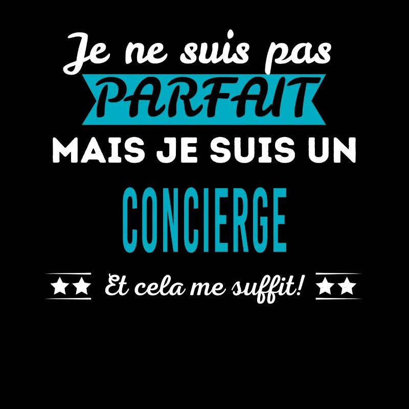 Je ne suis pas parfait CONCIERGE