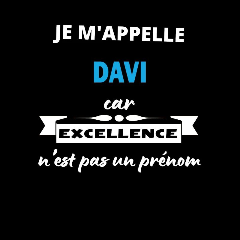 Je m'appelle excellence Davi