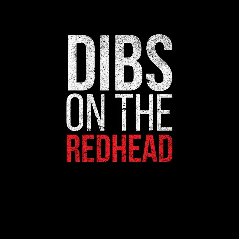 Dibs auf dem Redhead