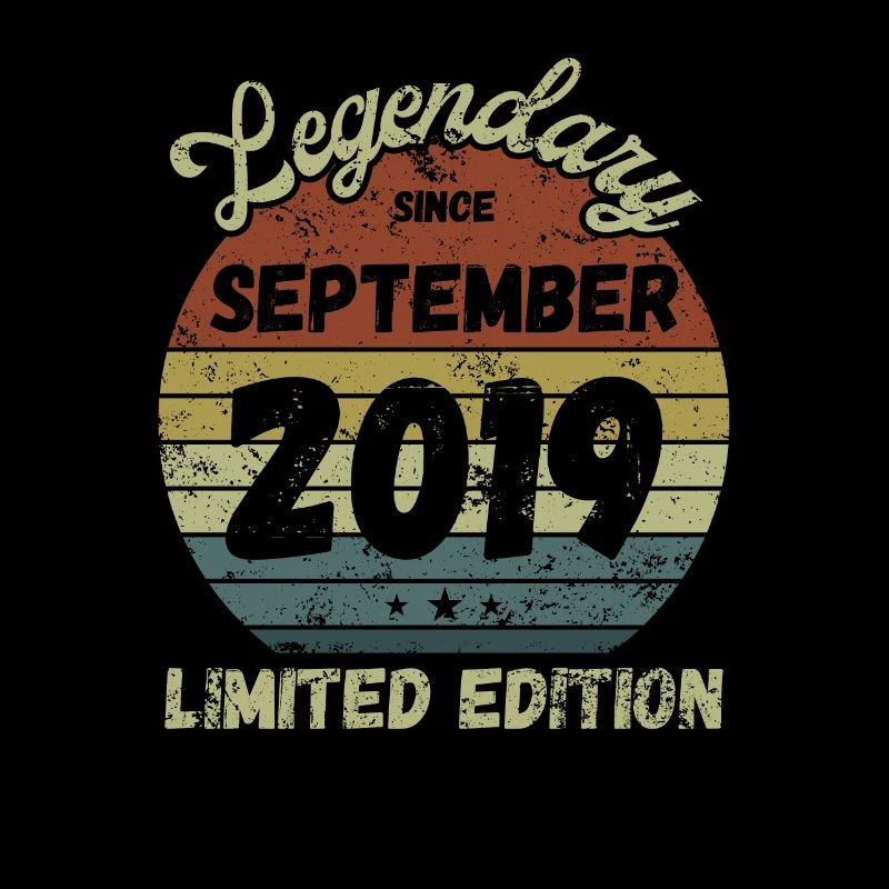 Legendary since September 2019 - Geburtstag