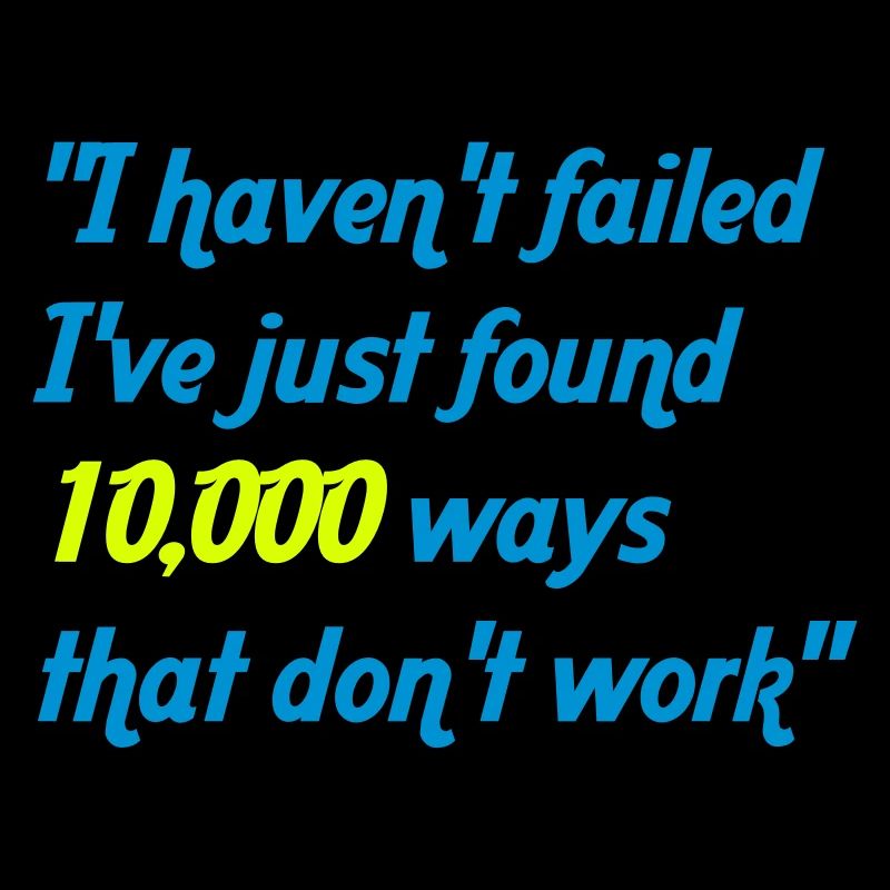 haven't failed