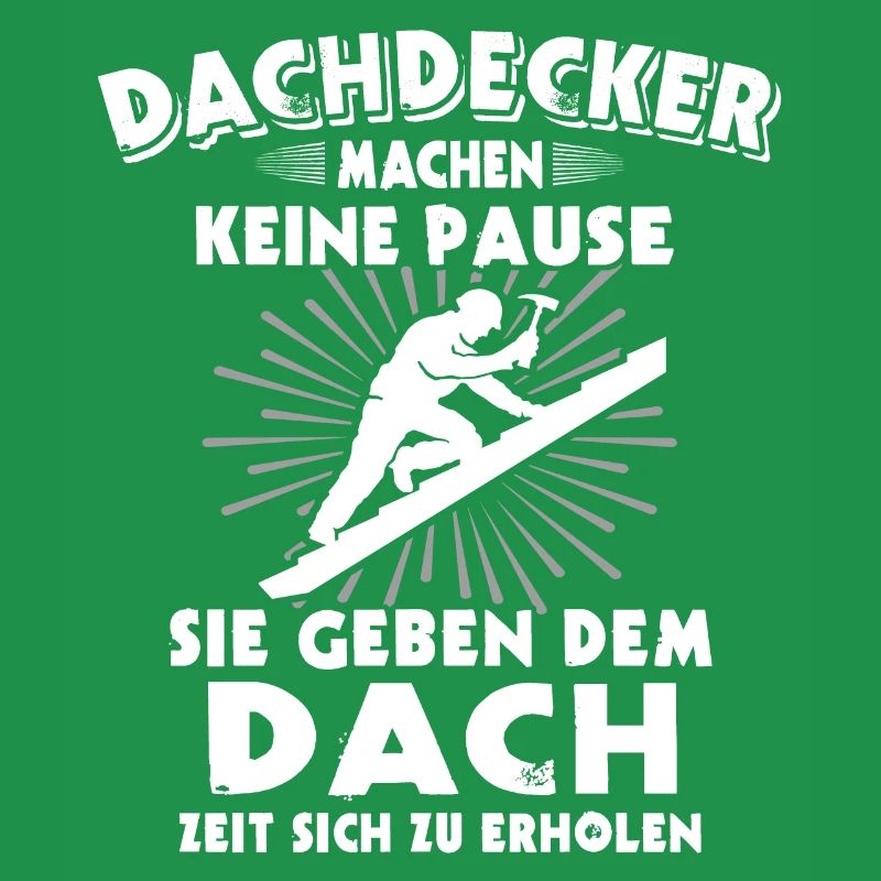 Dachdecker Dachdecken Dach Decken