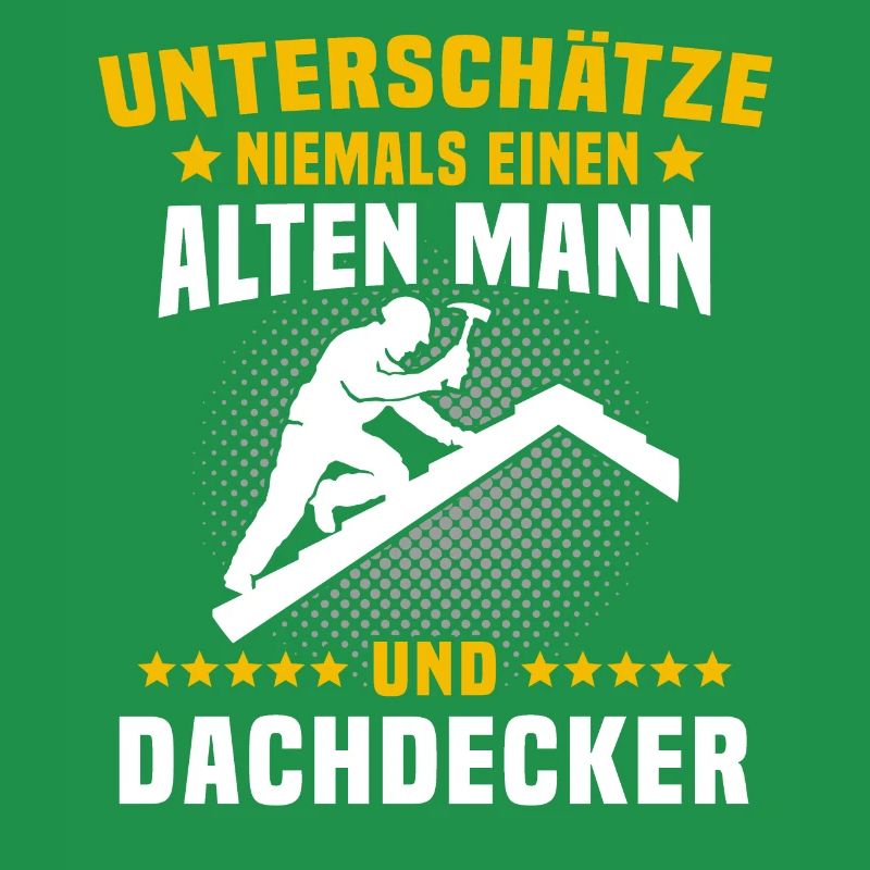 Dachdecker Sprüche Dachdecken