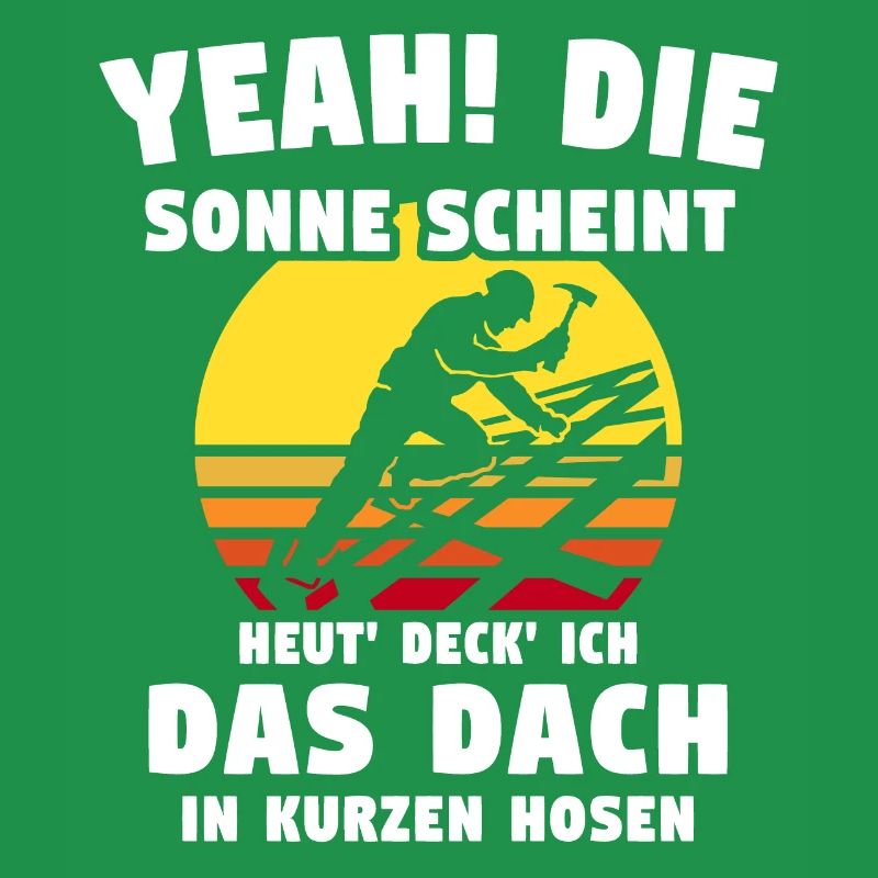 Dachdecker Sprüche Dachdecken