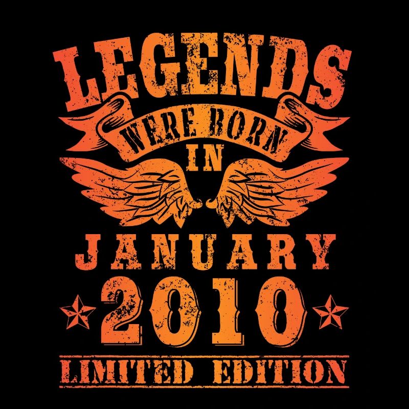 Legends were born in Januar 2010 Geburtstag