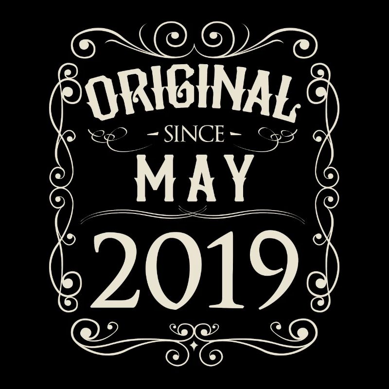 Vintage - Original since May 2019 Birthday