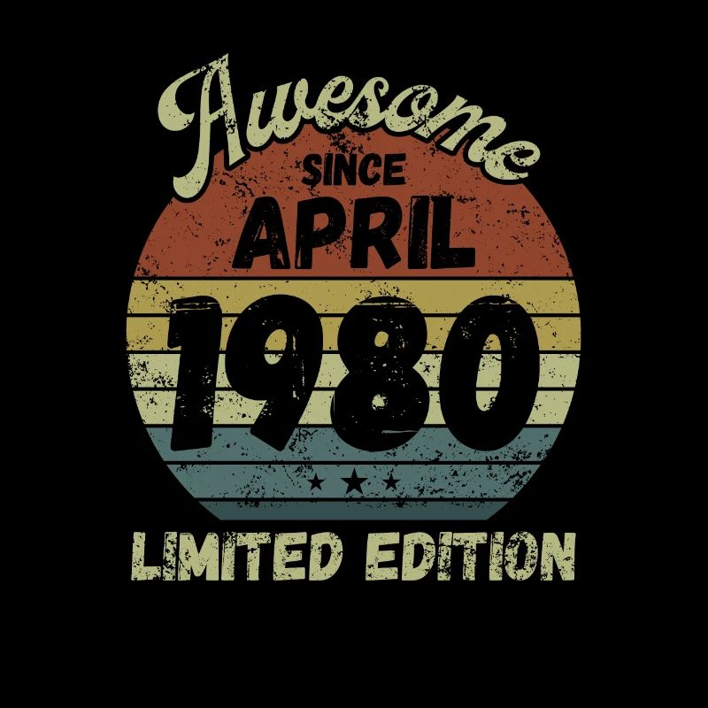 Awesome since April 1980 - Geburtstag