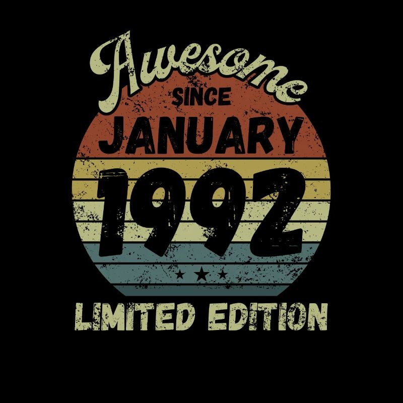 Awesome since January 1992 - Birthday