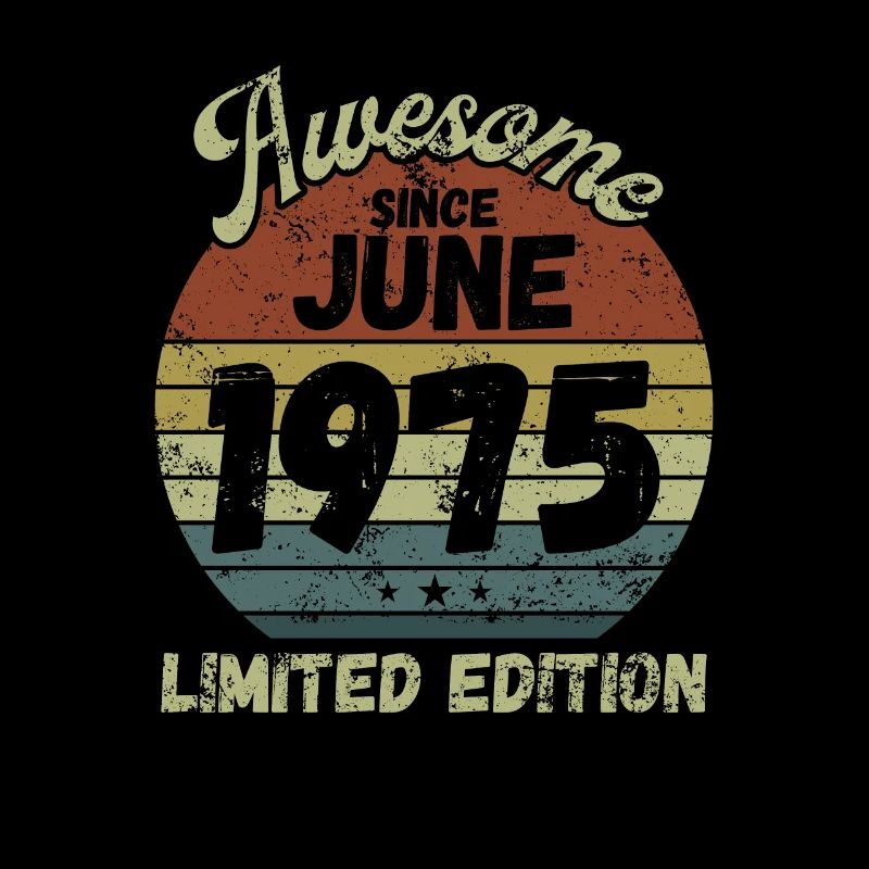 Awesome since June 1975 - Geburtstag