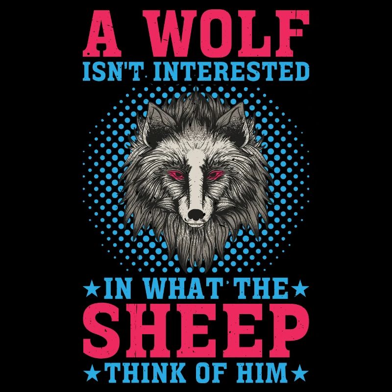 A Wolf Isn't Interested In What The Sheep Think 2