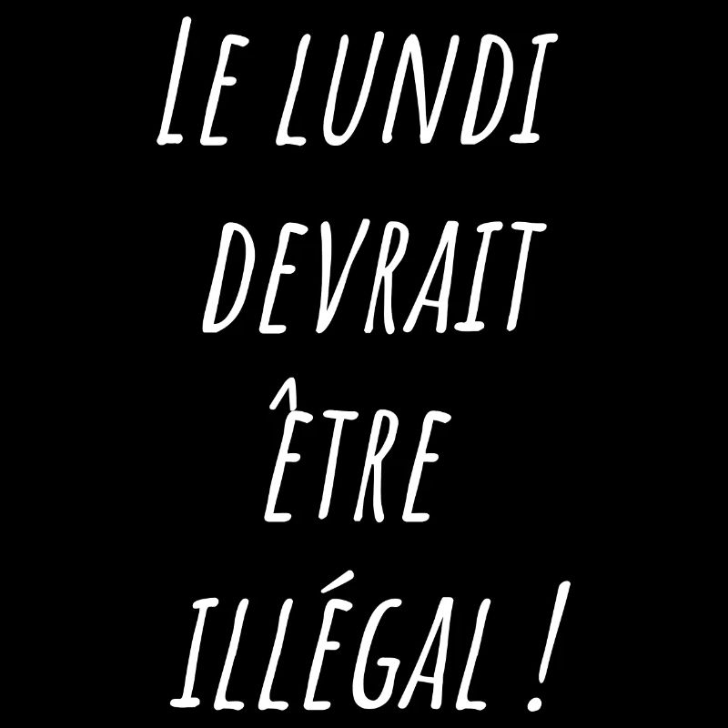 Le lundi devrait être illégal