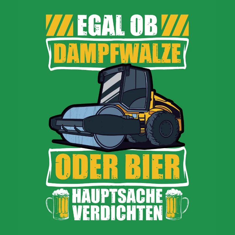 Dampfwalze oder Bier Straßenbauer Straßenwärter