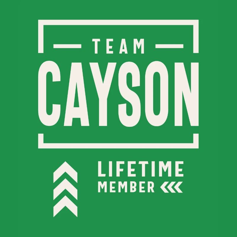 Team Cayson Lebenslanges Mitglied Lustiger Name Cayson