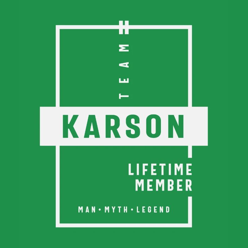 Team Karson Lebenslanges Mitglied Lustiger Name Karson