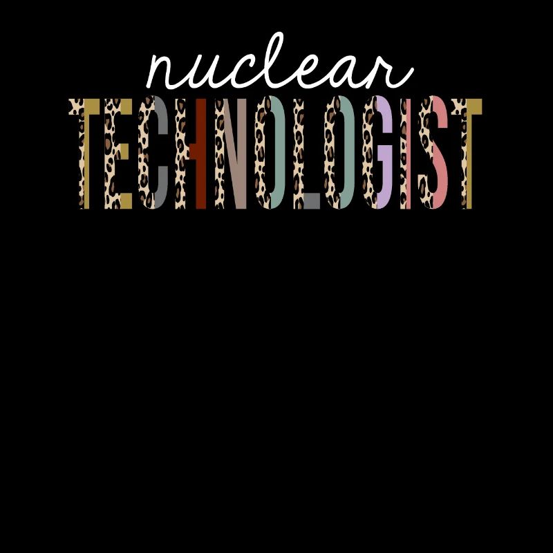 Nuclear Technologist Leopard Print Funny Gift