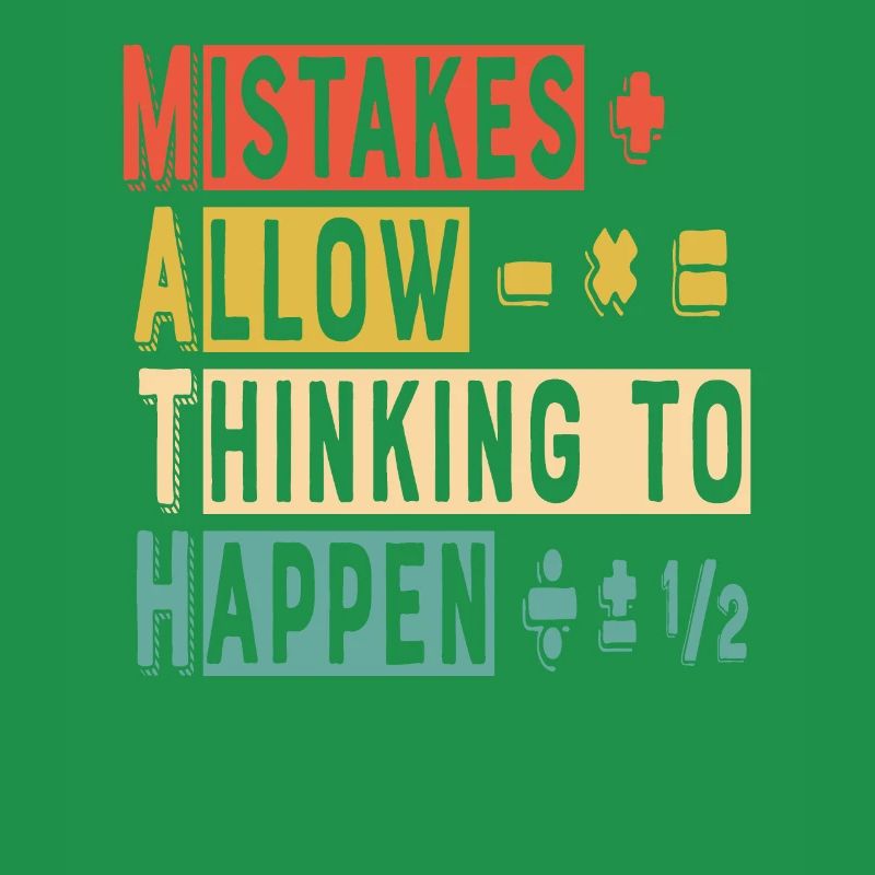 Mistakes Allow Thinking To Happen Maths