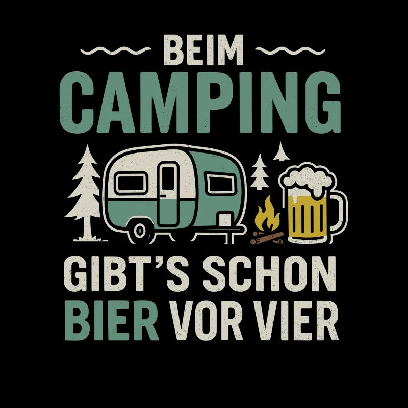 Camping beer before four – Funny camping design