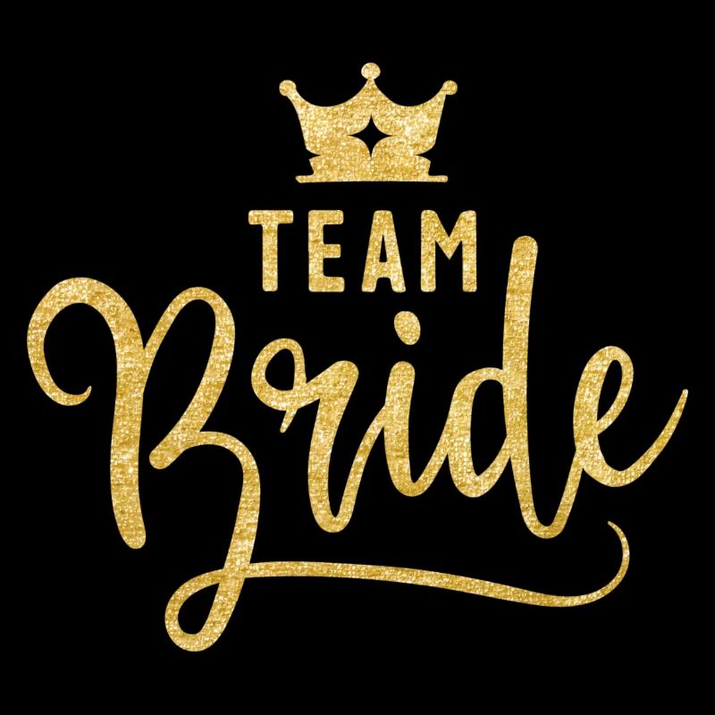 Style enterrement de vie de garçon : « Team Bride » en or éclatant !