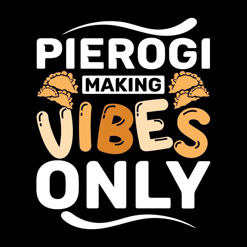 Pierogi making vibes only