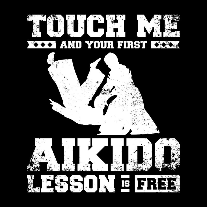 Touch me and your first aikido lesson is free