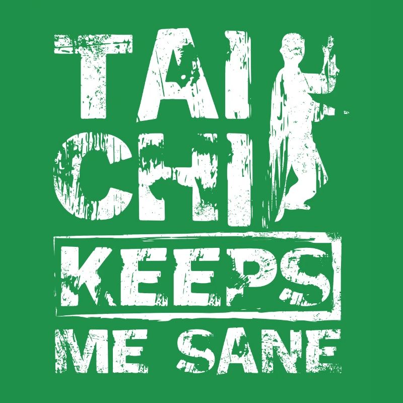 Tai chi keeps me sane