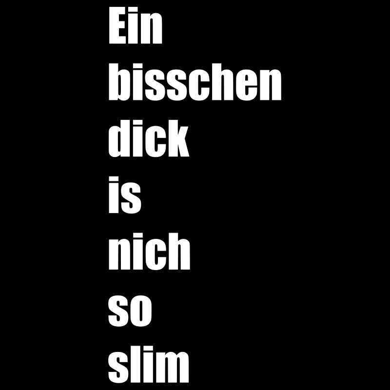 Ein bisschen dick