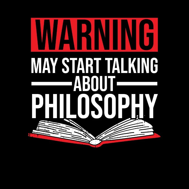 Warning May Start Talking About Philosophy Männer