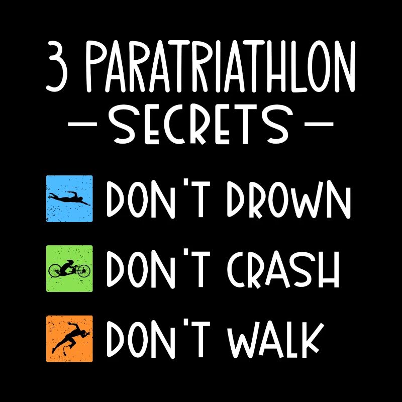 Paratriathlon secrets Do not drown, fall