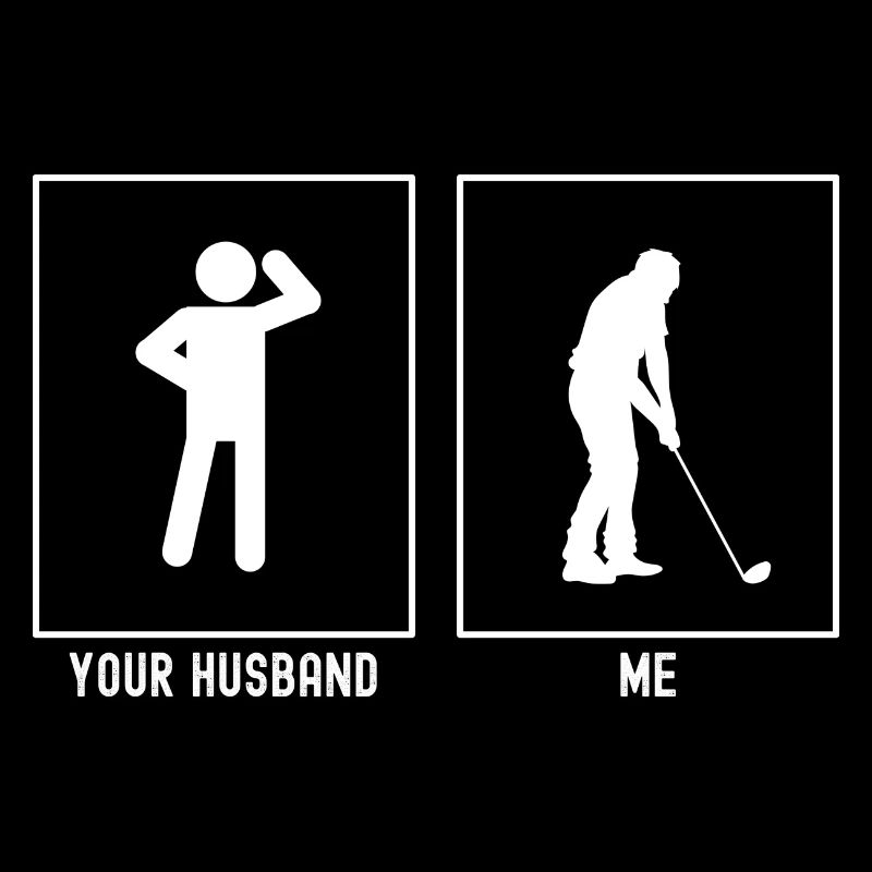 Ihr Ehemann - Ich - Golfspieler