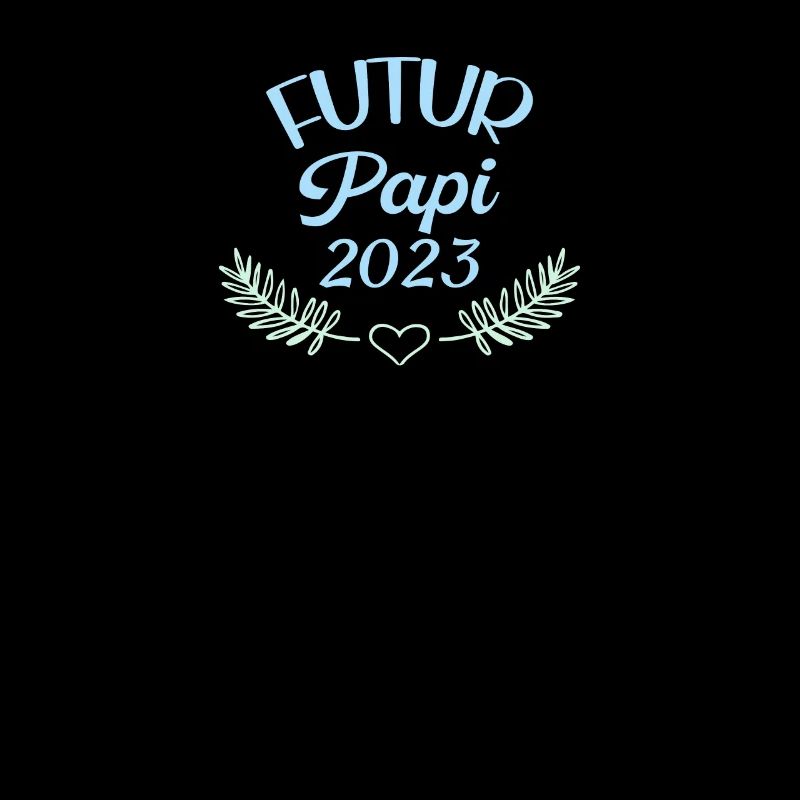 Futur Papi 2023 Idée Cadeau Annonce Grossesse