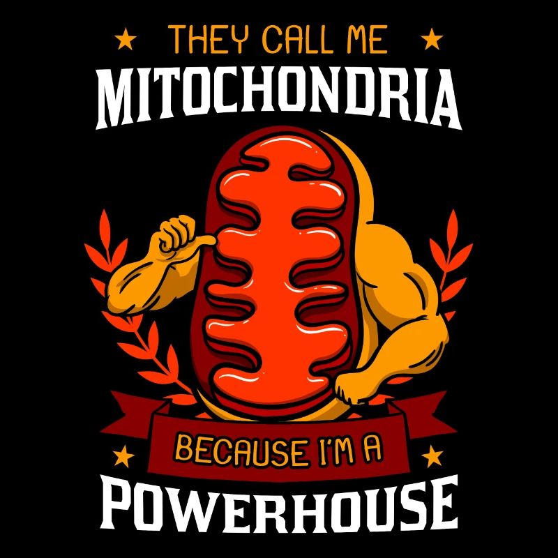 They Call Me Mitochondria A Powerhouse