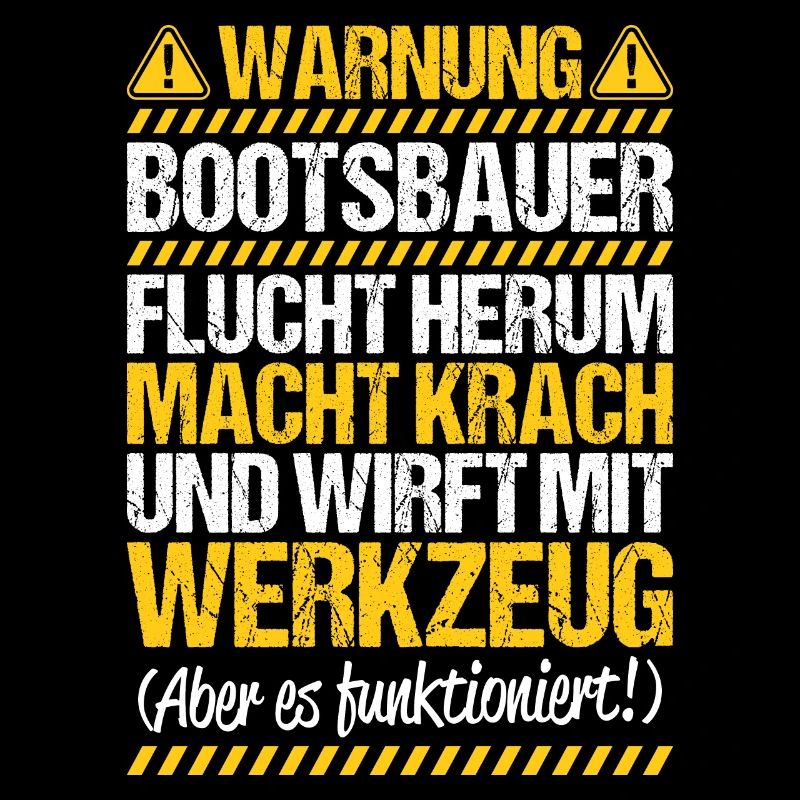 Bootsbauer Bootsbau Schiffbauer Schiffbau Boote