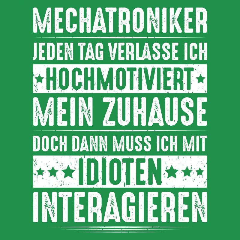 Mechatroniker Mechatronik Mechatronics Engineer
