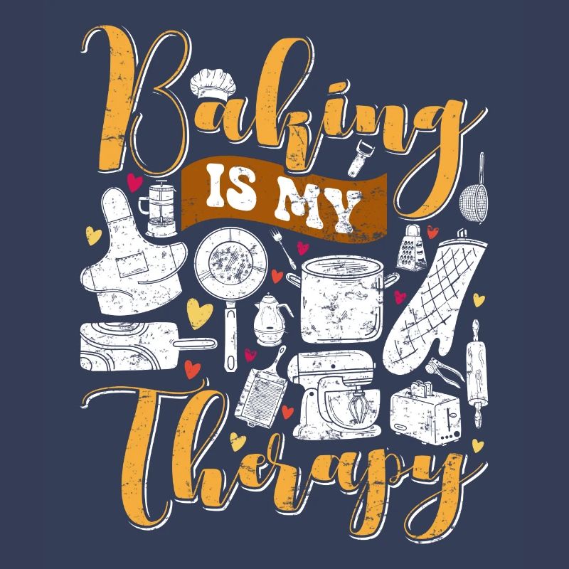 Baking is my therapy baking lover bakery