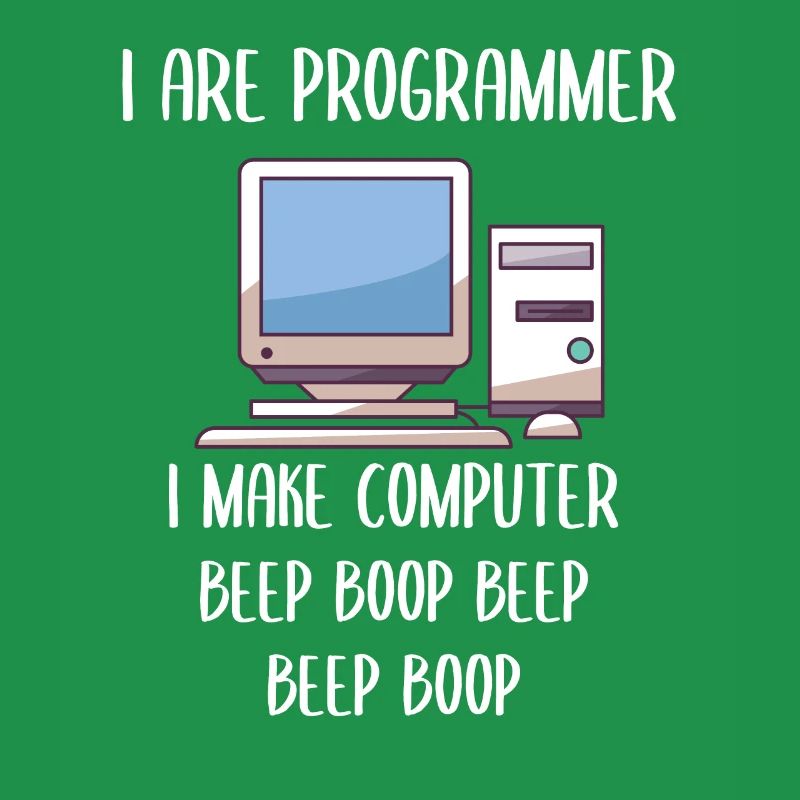 I Are Programmer Programming