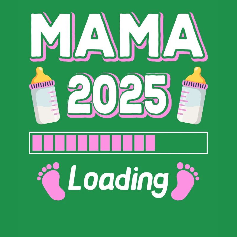 Mama 2025 Loading Mutter Mütter Mom Muttertag