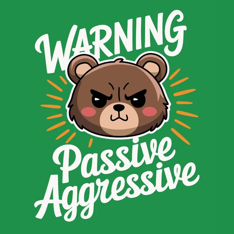 Beware Passive Aggressive Bear Comic