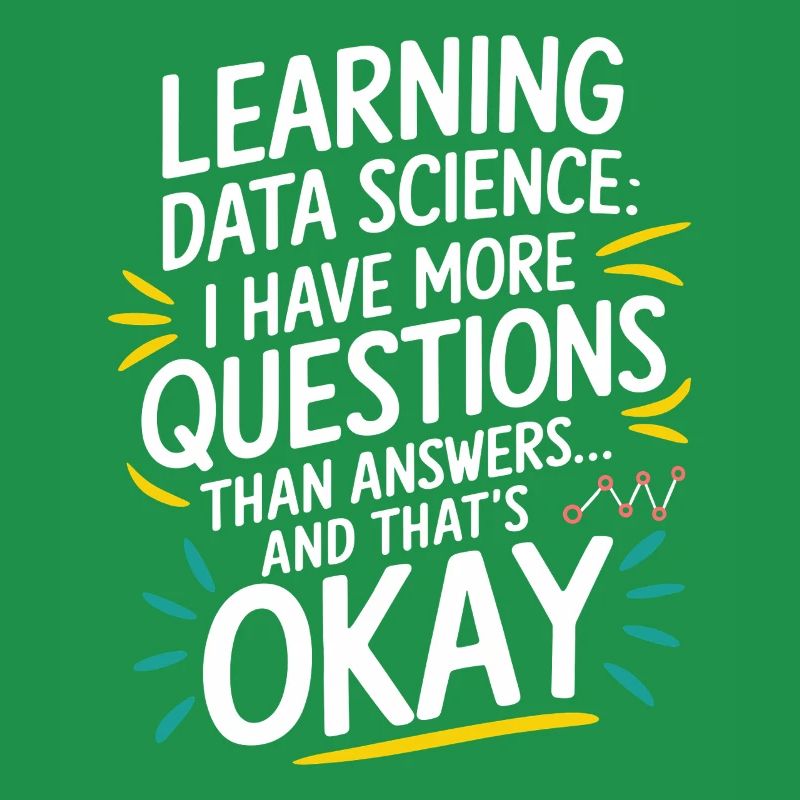 Learn Data Science Questions More Answers Okay