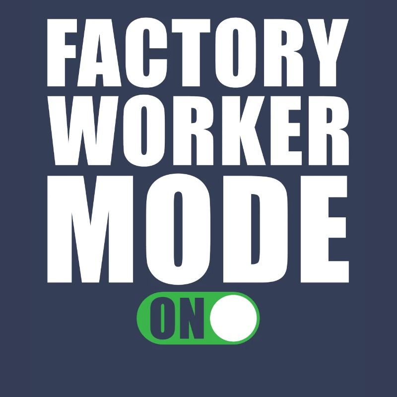 Fabrikarbeiter modus Ein