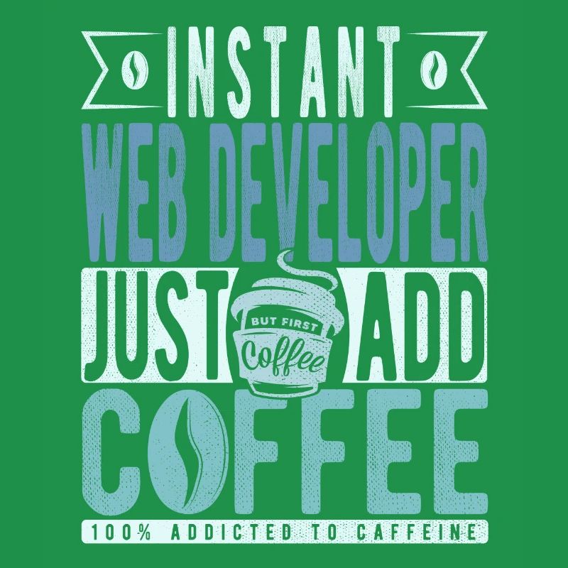 Web developer coffee saying