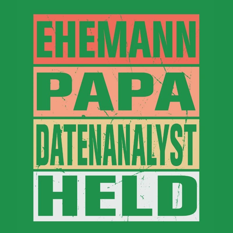 Datenanalyst Vater Ehemann Held