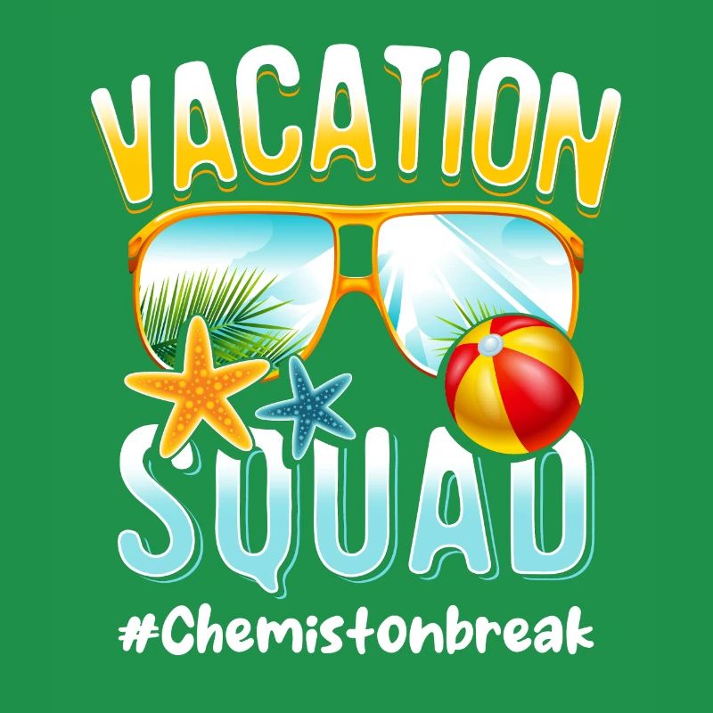 Escouade de vacances de chimiste #Chemistonbreak