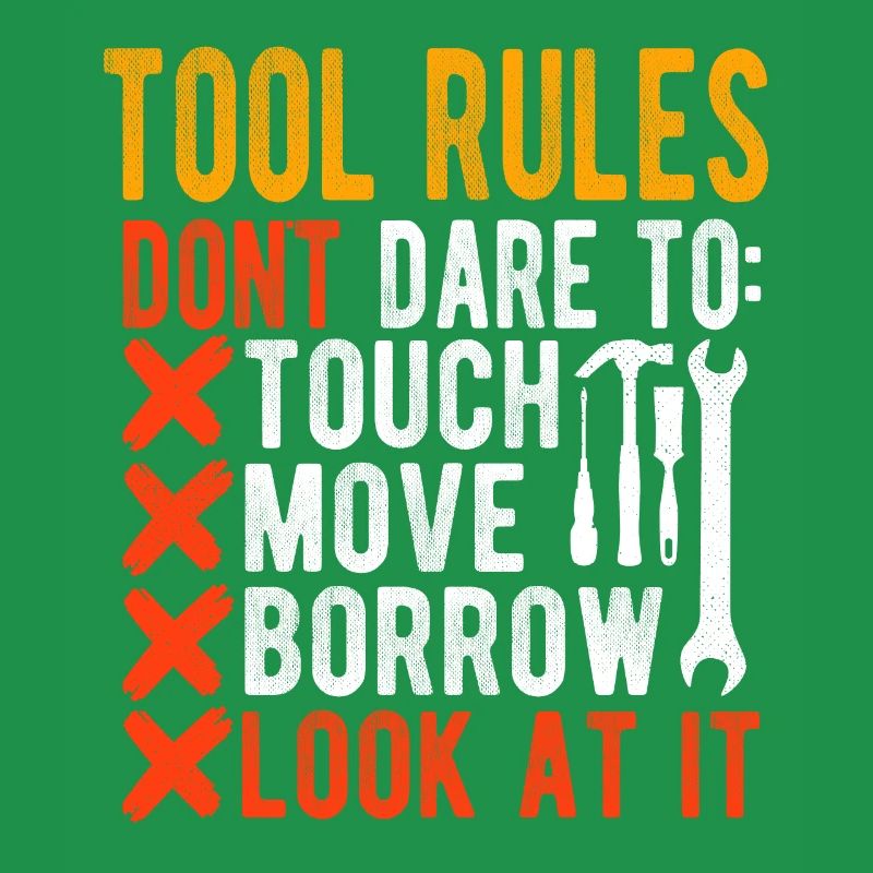 Tool Rules Carpenter Woodworking Craftsman