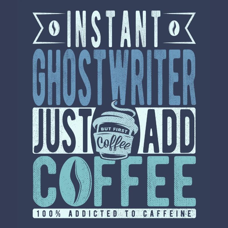 Instant Ghostwriter Il suffit d’ajouter du café