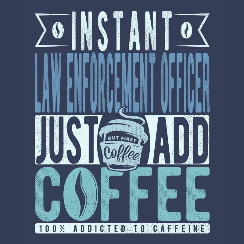Agent d’application de la loi instantané Il suffit d’ajouter du café
