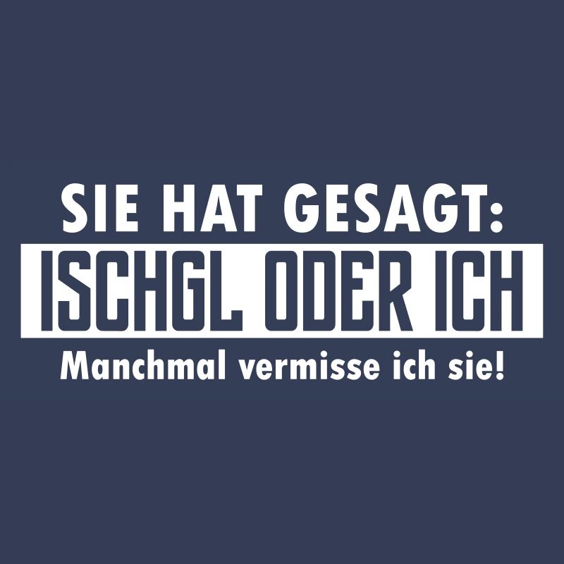 ischgl oder ich