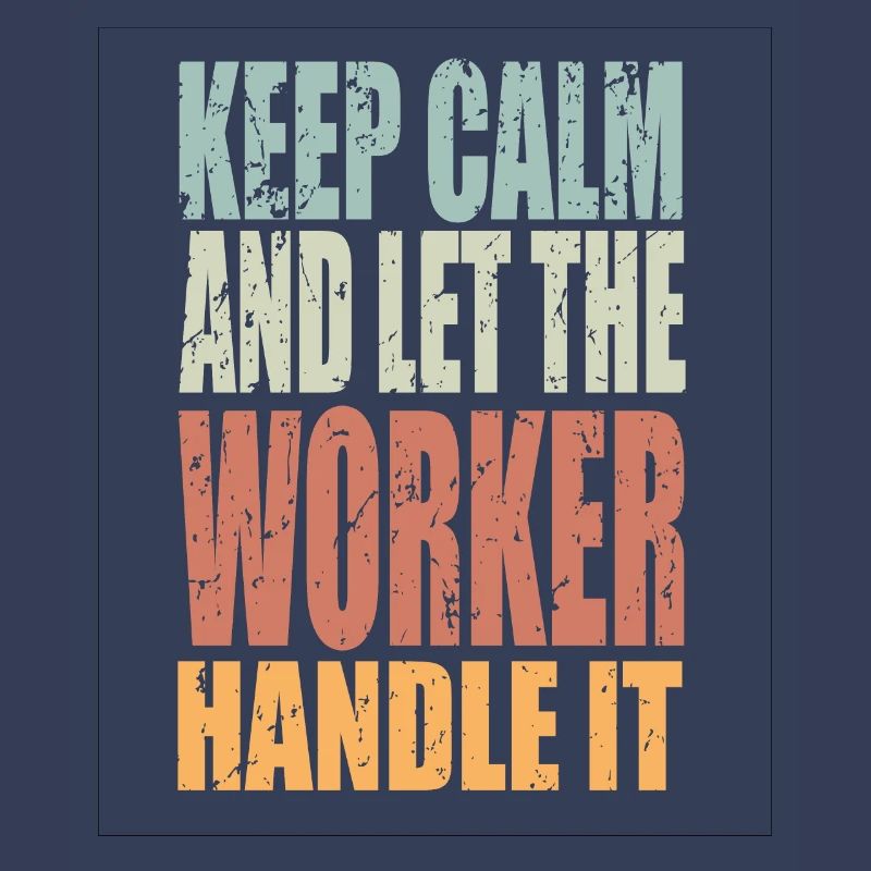 Keep Calm Arbeiter Spruch Arbeiter Geschenk