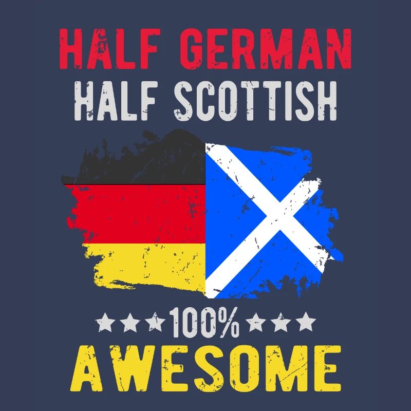 Half German Half Scotsman