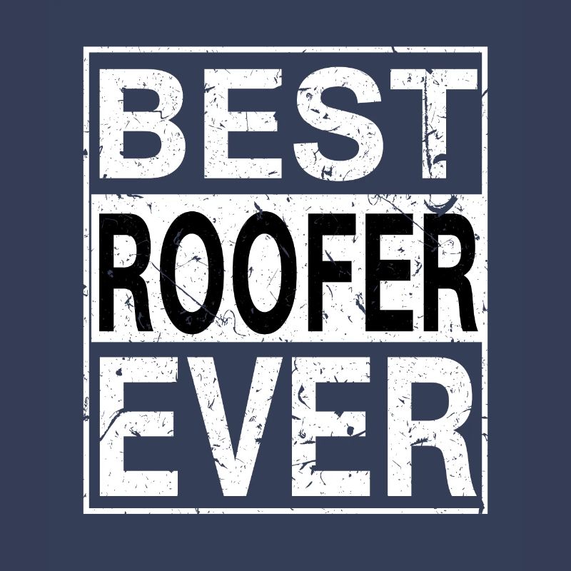 Best Roofer Ever Roofer Gift