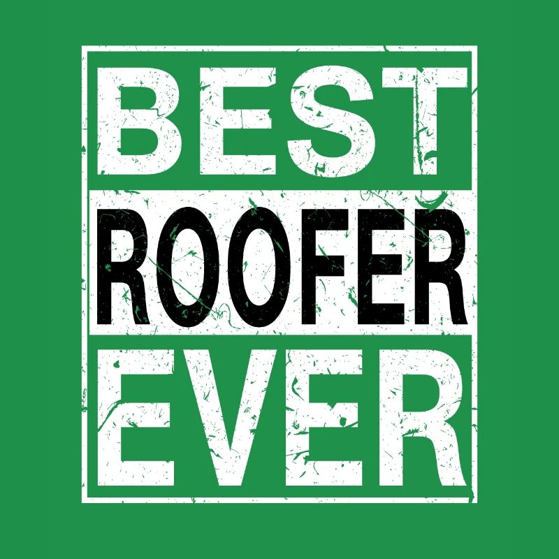 Best Roofer Ever Roofer Gift